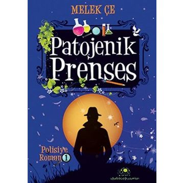 Patojenik Prenses - Melek Çe