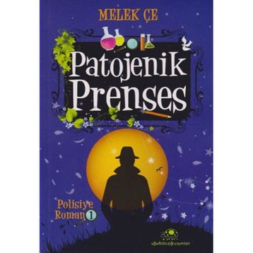 Patojenik Prenses - Melek Çe
