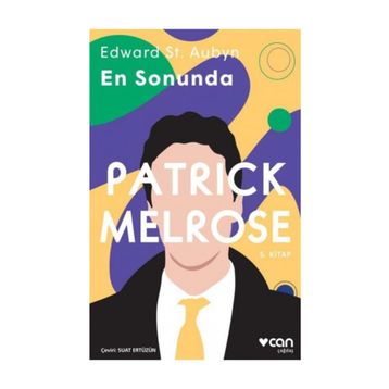 Patrick Melrose 5 - En Sonunda - Edward St Aubyn