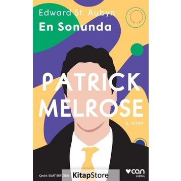 Patrick Melrose 5 - En Sonunda - Edward St Aubyn