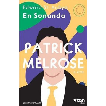 Patrick Melrose 5 - En Sonunda - Edward St Aubyn