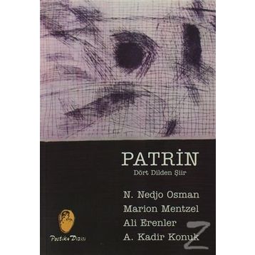 PATRIN/ DÖRT DILDEN ŞİİR - MARION MENTZEL