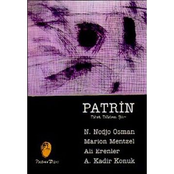 PATRIN/ DÖRT DILDEN ŞİİR - MARION MENTZEL