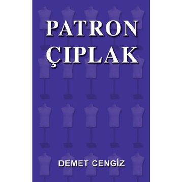 Patron Çıplak - Demet Cengiz