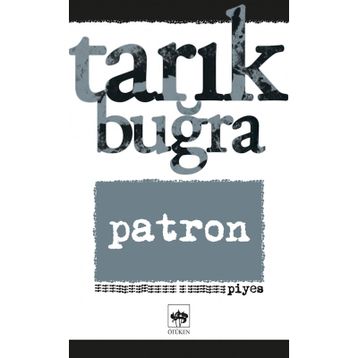 Patron - Tarık Buğra