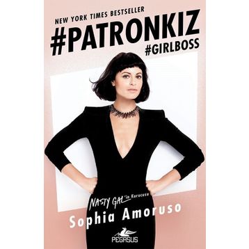 Patronkız - Sophia Amoruso