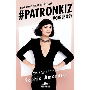 Patronkız - Sophia Amoruso