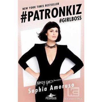 Patronkız - Sophia Amoruso