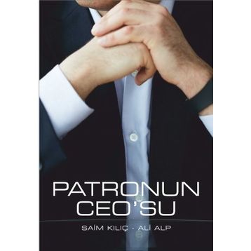 Patronun Ceo'su - Altınbaş Üniversitesi Yayınları