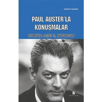 Paul Auster’la Konuşmalar - James M. Hutchisson