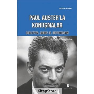 Paul Auster’la Konuşmalar - James M. Hutchisson