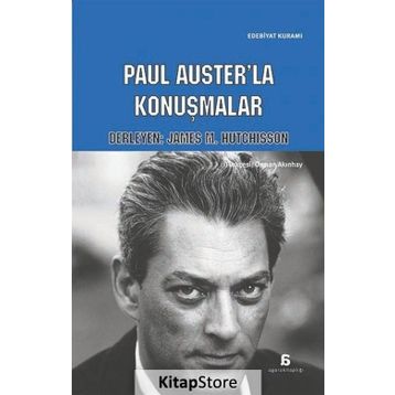 Paul Auster’la Konuşmalar - James M. Hutchisson