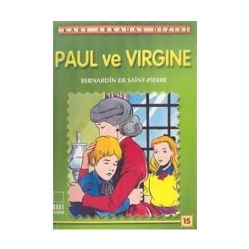 PAUL VE VIRGINIE - BERNARDIN DE SAINT PIERRE