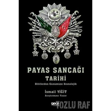 Payas Sancağı Tarihi - İsmail Yiğit