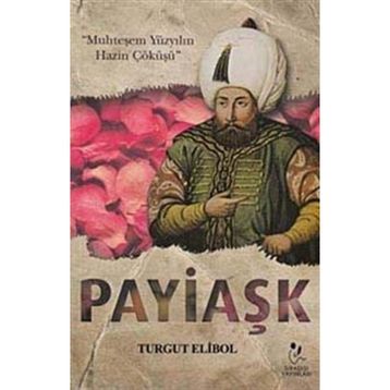 Payiaşk - Turgut Elibol