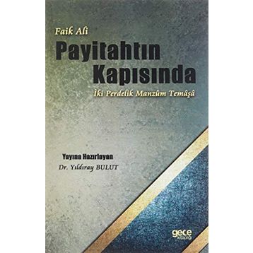 Payitahtın Kapısında - Faik Ali