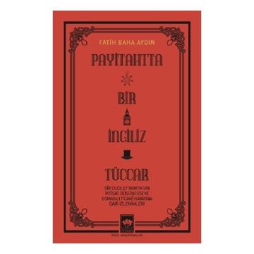 Payitahtta Bir İngiliz Tüccar Ötüken Neşriyat