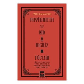 Payitahtta Bir İngiliz Tüccar Ötüken Neşriyat