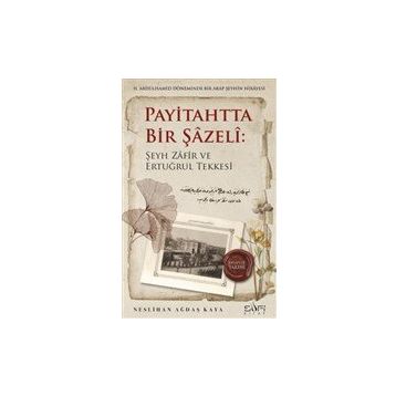Payitahtta Bir Şazeli - Neslihan Ağdaş Kaya
