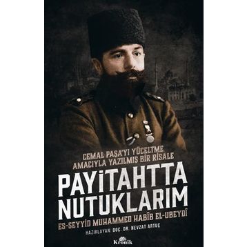 Payitahtta Nutuklarım - Muhammed Habib El-Ubeydi