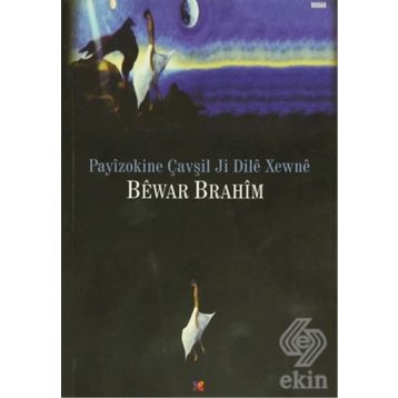Payizokine Çavşil Ji Dile Xewne - Bewar Brahim