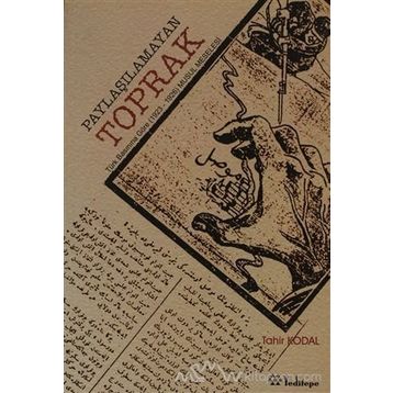 PAYLAŞILAMAYAN TOPRAKLAR - M. TALÂT UZUNYAYLALI