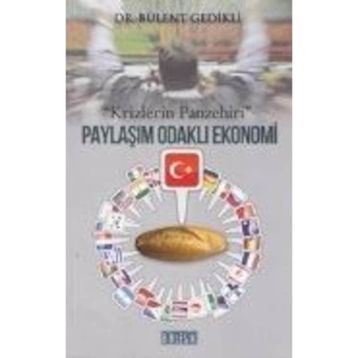 Paylaşım Odaklı Ekonomi - Bülent Gedikli