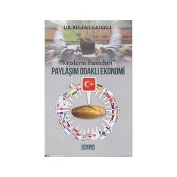 Paylaşım Odaklı Ekonomi - Bülent Gedikli