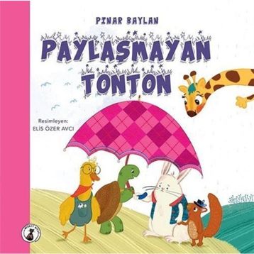 Paylaşmayan Tonton - Pınar Baylan