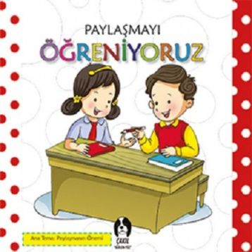 Paylaşmayı Öğreniyoruz - kollektif