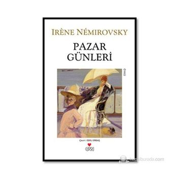 PAZAR GÜNLERI - IRENE NEMIROVSKY