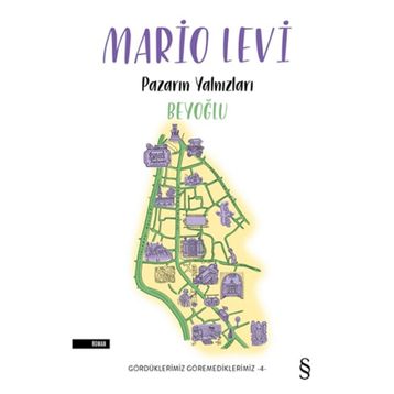 Pazarın Yalnızları Beyoğlu - Mario Levi