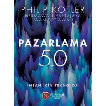 Pazarlama 5.0 - Philip Kotler
