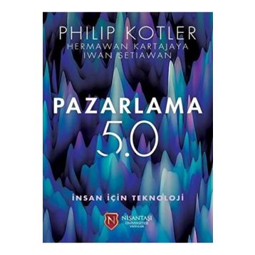 Pazarlama 5.0 - Philip Kotler