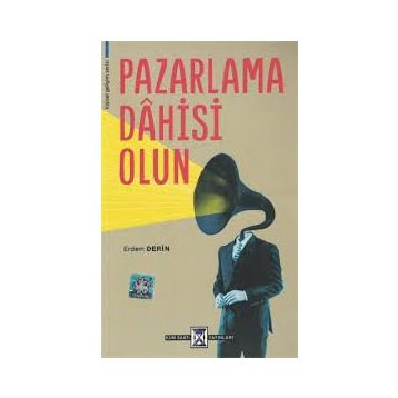 Pazarlama Dahisi Olun - Ertan Şimşek