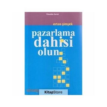 Pazarlama Dahisi Olun - Ertan Şimşek