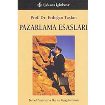 Pazarlama Esasları - Erdoğan Taşkın
