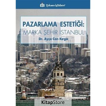 Pazarlama Estetiği - Ayça Can Kırgız