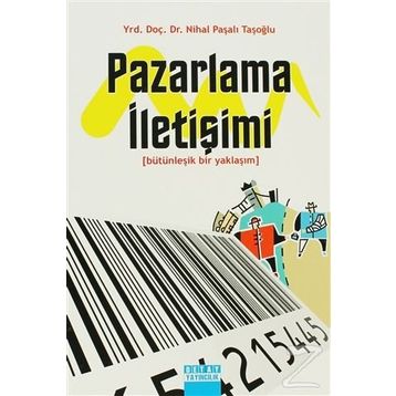 Pazarlama İletişimi - Nihal Paşalı Taşoğlu