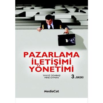 Pazarlama İletişimi Yönetimi - Mine Oyman