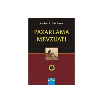 Pazarlama Mevzuatı - Erdal Ünsalan