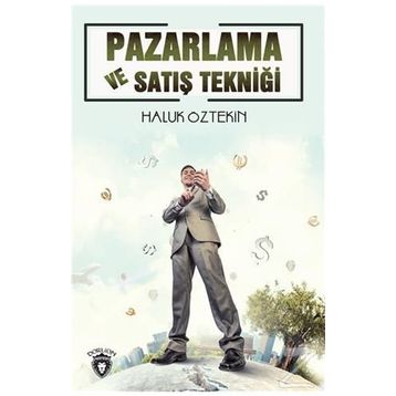 Pazarlama Ve Satış Tekniği - Haluk Öztekin