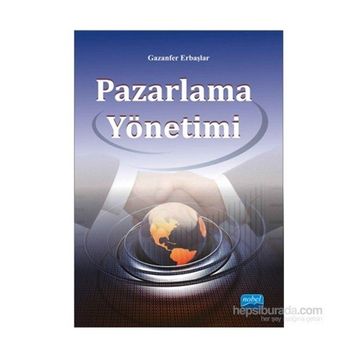 Pazarlama Yönetimi - Gazanfer Erbaşlar