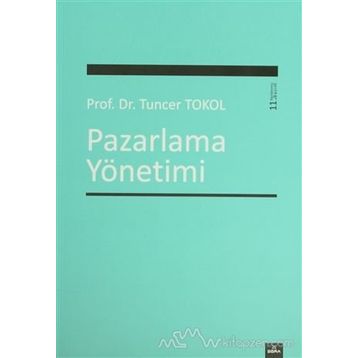 Pazarlama Yönetimi - Tuncer Tokol