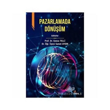 Pazarlamada Dönüşüm - Gonca Telli Yamamoto