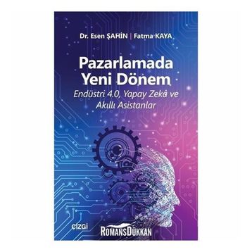 Pazarlamada Yeni Dönem - Esen Şahin