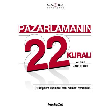 Pazarlamanın 22 Kuralı - Al Ries Jack Trout