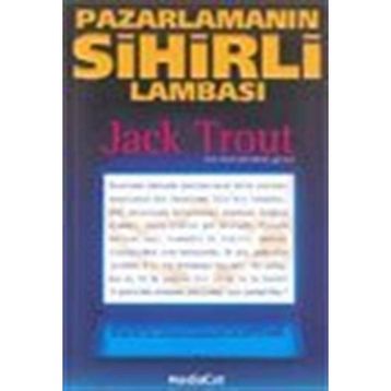 Pazarlamanın Sihirli Lambası - Jack Trout