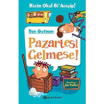 Pazartesi Gelmese! - Dan Gutman