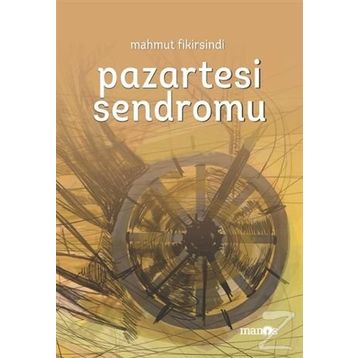 Pazartesi Sendromu - Mahmut Fıkırsındı